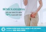 Các bệnh nam khoa thường gặp khiến nhiều quý ông khổ sở âm thầm