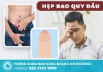 Hẹp bao quy đầu: Tìm hiểu nguyên nhân, dấu hiệu và cách chữa hiệu quả