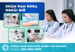 Khám nam khoa ngoài giờ – Giải pháp lý tưởng cho quý ông bận rộn