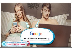 Cách trị xuất tinh sớm tại nhà