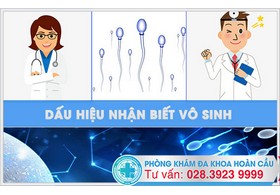 Dấu hiệu nhận biết vô sinh ở nam giới