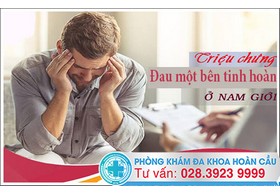 Đau một bên tinh hoàn