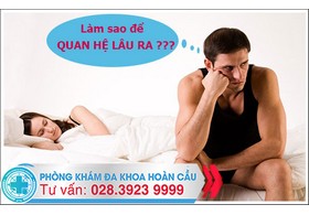 Cách phòng chống xuất tinh sớm, giúp nam giới quan hệ lâu ra