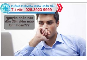 Viêm mào tinh hoàn – Nguyên nhân nào gây nên?