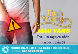 Nguyên nhân tinh trùng màu vàng và hướng điều trị