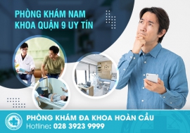 Phòng khám nam khoa quận 9 chất lượng khám nhanh