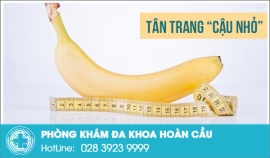 Tân trang cậu nhỏ lấy lại bản lĩnh phái mạnh