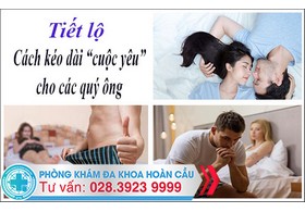Tiết lộ cách kéo dài cuộc yêu dành cho các quý ông